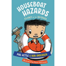 Houseboat Hazards