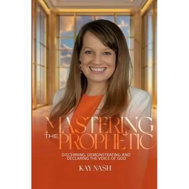 Mastering The Prophetic