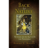 Back to Nature: The Green and the Real in the Late Renaissance