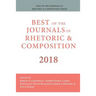 Best of the Journals in Rhetoric and Composition 2018