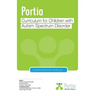 Portia Curriculum - Communication: Curriculum for children with Autism Spectrum Disorder