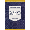 Sashiko Handy Pocket Guide: 27 Designs, Tips & Tricks for Successful Stitching