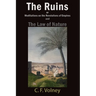 The Ruins or Meditations on the Revolutions of Empires and The Law of Nature