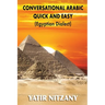 Conversational Arabic Quick and Easy: Egyptian Arabic