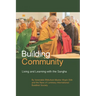 Building Community: Living and Learning with the Sangha