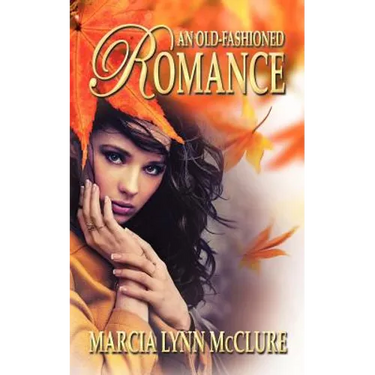 An Old-Fashioned Romance