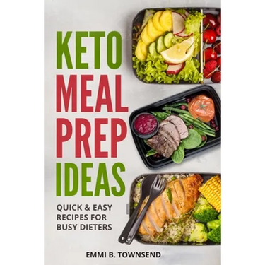 Keto Meal Prep Ideas: Quick & Easy Recipes for Busy Dieters