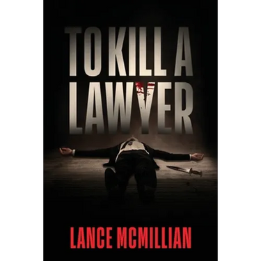 To Kill A Lawyer