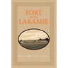 Fort on the LaRamie