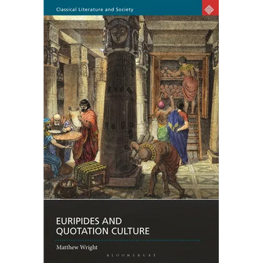 Euripides and Quotation Culture