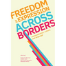 Freedom of Expression Across Borders: Communication, Culture, and Language