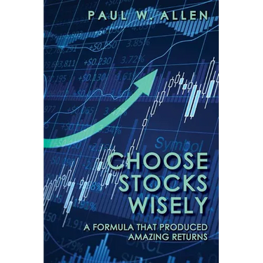 Choose Stocks Wisely: A Formula That Produced Amazing Returns