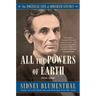 All the Powers of Earth: The Political Life of Abraham Lincoln Vol. III, 1856-1860