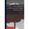 History of Psychology and Psychiatry