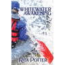 Whitewater Awakening