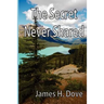 The Secret Never Shared
