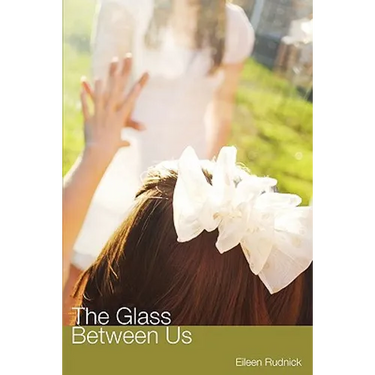 The Glass Between Us