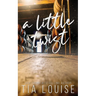 A Little Twist: A small-town, single dad-nanny, fake engagement romance.