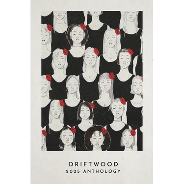 Driftwood Press 2025 Anthology
