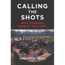 Calling the Shots: Why Parents Reject Vaccines