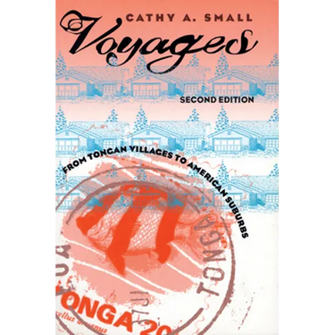 Voyages: From Tongan Villages to American Suburbs