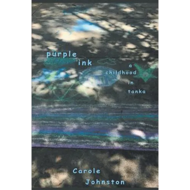 Purple Ink: A Childhood In Tanka