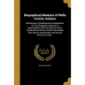 Biographical Memoirs of Wells County, Indiana