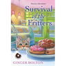 Survival of the Fritters