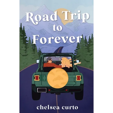 Road Trip to Forever