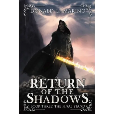 Return of the Shadows Book Three: The Final Stand
