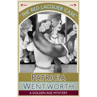 The Red Lacquer Case: A Golden Age Mystery