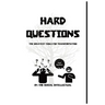 Hard Questions