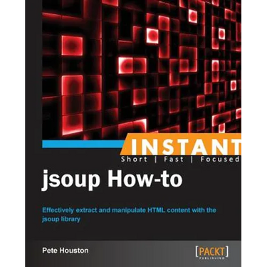 Instant Jsoup How-to
