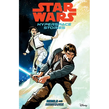 Star Wars: Hyperspace Stories Volume 1--Rebels and Resistance