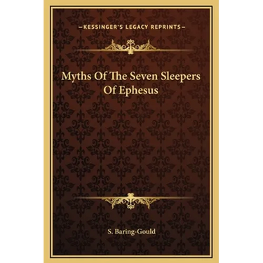 Myths Of The Seven Sleepers Of Ephesus