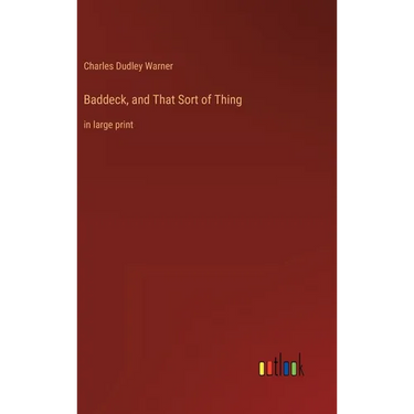 Baddeck, and That Sort of Thing: in large print