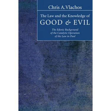 The Law and the Knowledge of Good and Evil