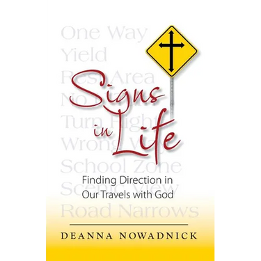 Signs in Life: Finding Direction in Our Travels with God