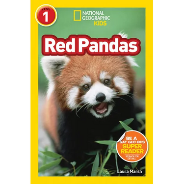 Red Pandas (National Geographic Kids Readers, Level 1)