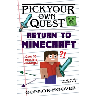 Pick Your Own Quest: Return to Minecraft