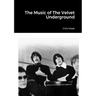 The Music of The Velvet Underground