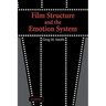 Film Structure and the Emotion System