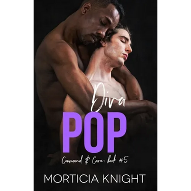Diva Pop: An M/M Daddy, Enemies to Lovers Romance