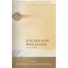 A Scholastic Miscellany