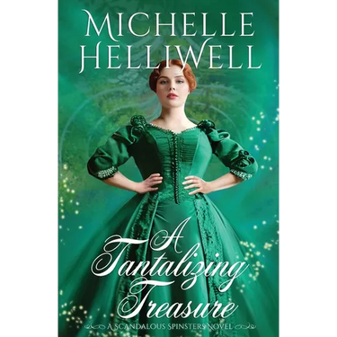 A Tantalizing Treasure: A Scandalous Spinster Novel
