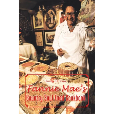 Fannie Mae's Country Soul Food Cookbook