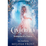 Cinderella: Redemption of a Princess