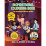 Inspirational Colouring Book 2: Bully-Proof Friends (What Would Jesus Do Series)