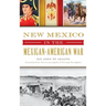 New Mexico in the Mexican American War