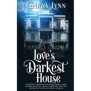 Love's Darkest House